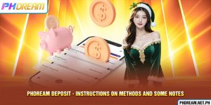 Phdream Deposit - Instructions On Methods And Some Notes