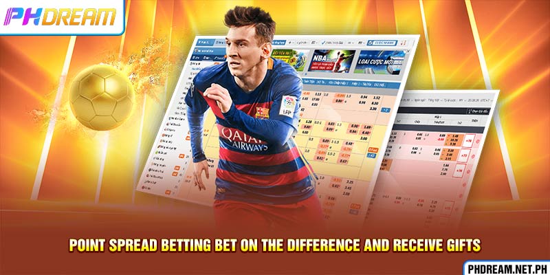 Point Spread Betting Bet On The Difference And Receive Gifts