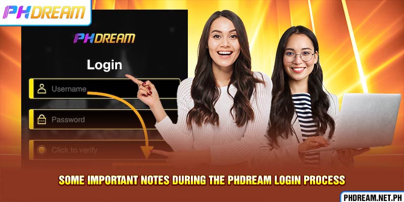 Some important notes during the PHdream login process