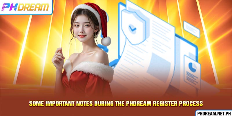 Some important notes during the PHdream register process