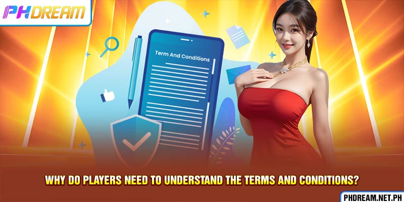 Why do players need to understand the terms and conditions?